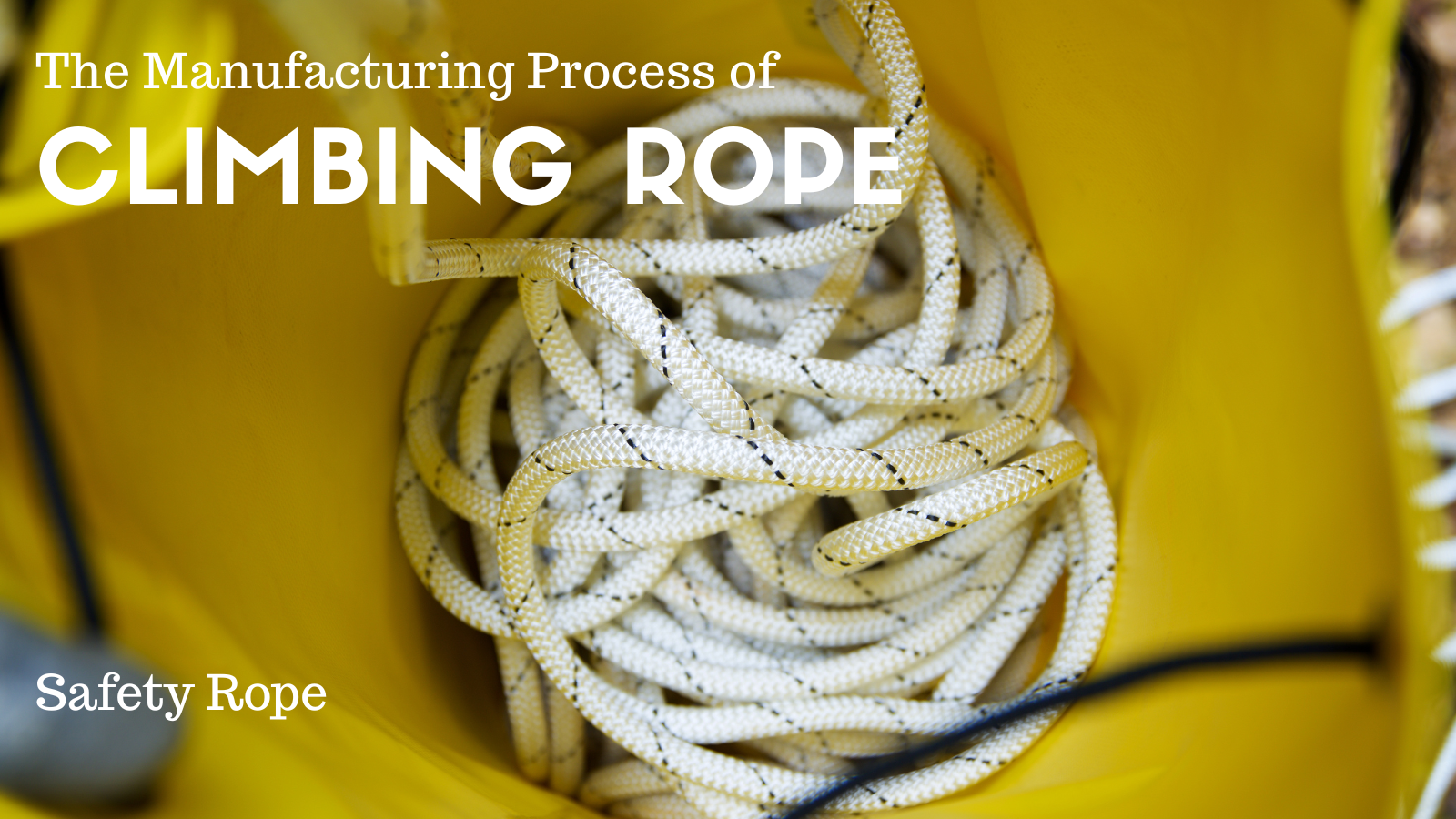 manufacturing of climbing ropes